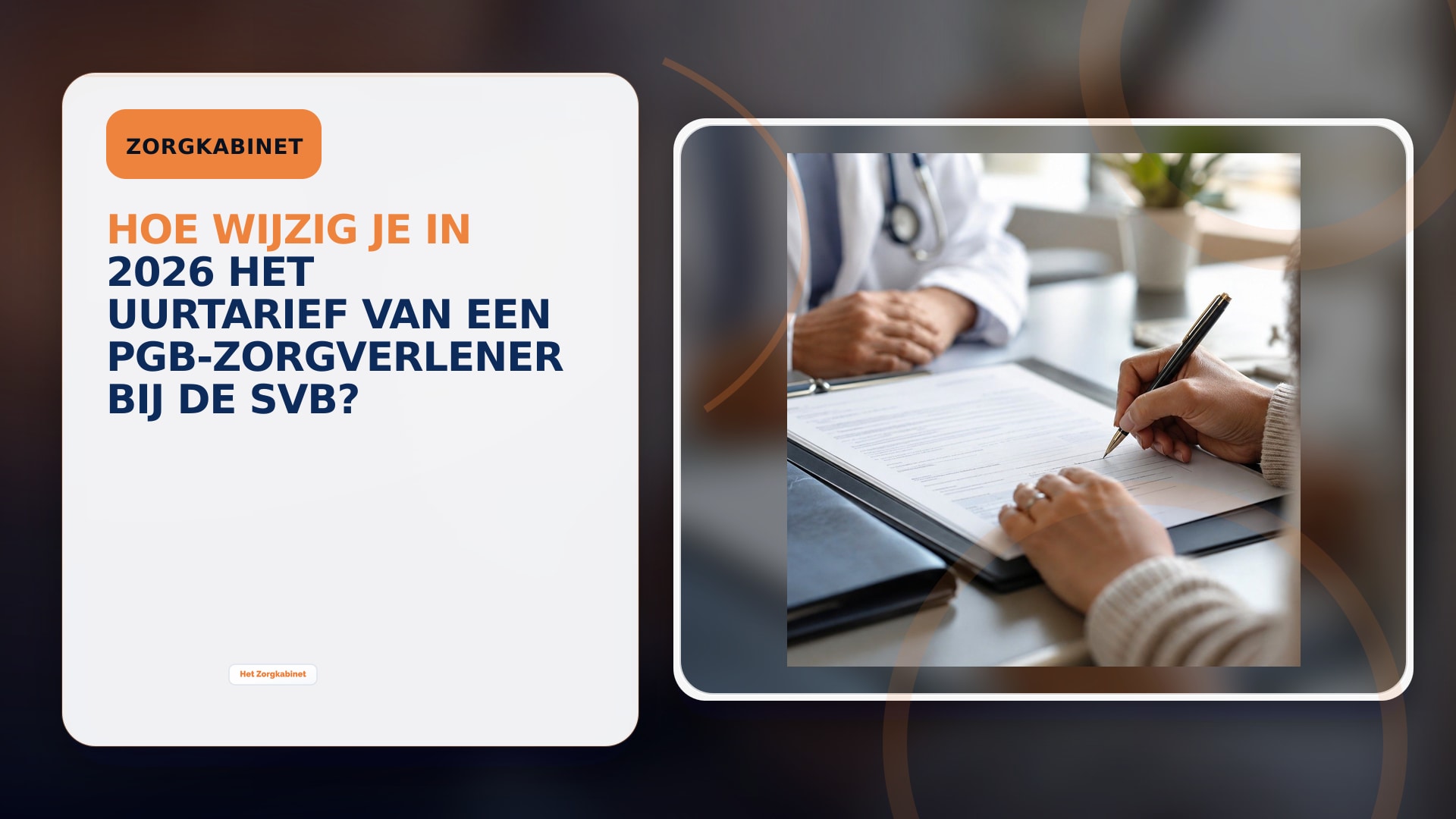 Hoe wijzig je in 2026 het uurtarief van een PGB-zorgverlener bij de SVB?
